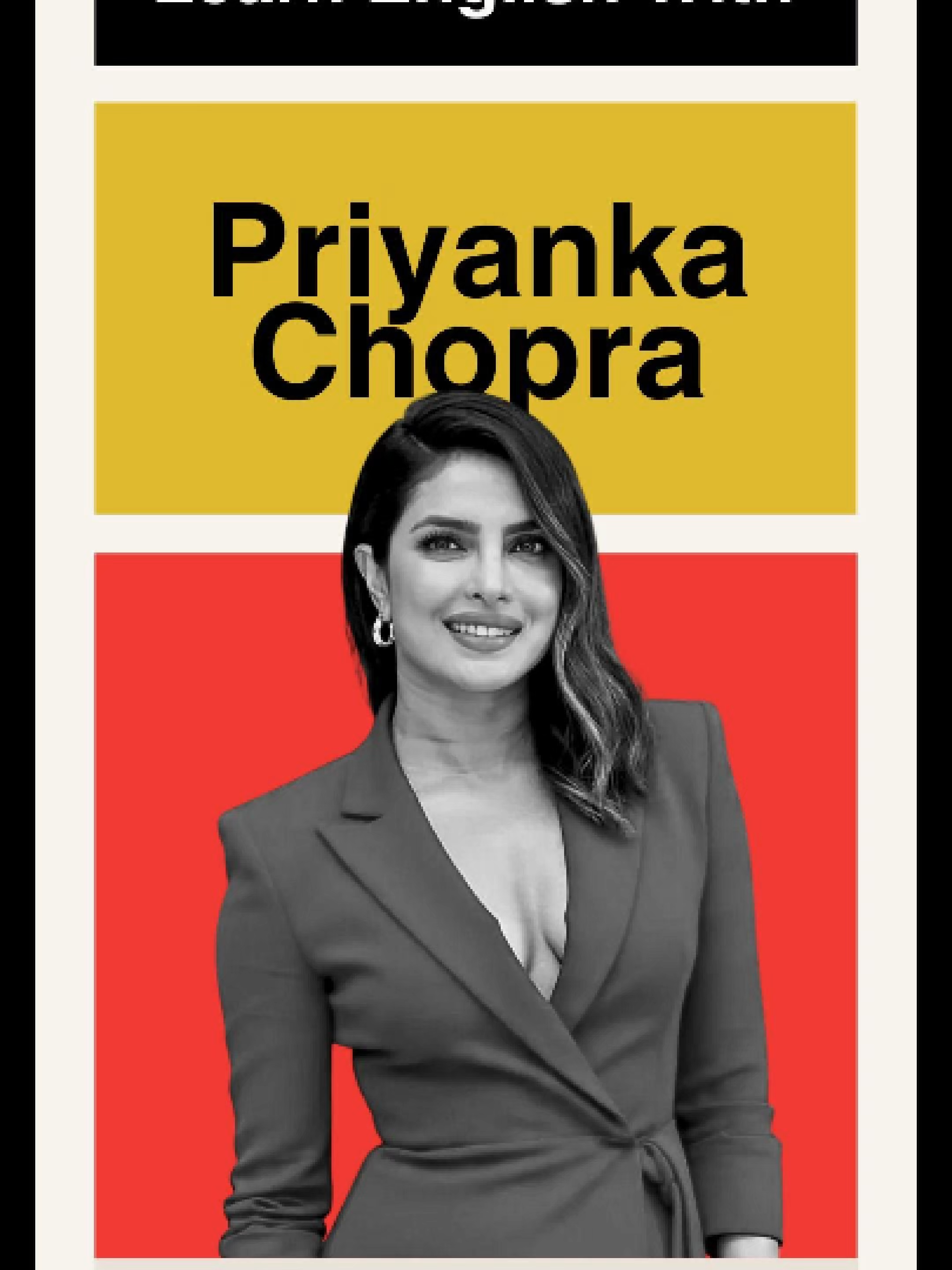 Learn English With Celebrities (ft. Priyanka Chopra), Part 20 . . .