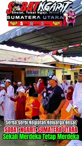 Sekali Merdeka Tetap Merdeka SOBAT NGARIT SUMATERA UTARA InsyaaAllah Selalu Memberi Manfaat Untuk Ummat aamiin #fyp