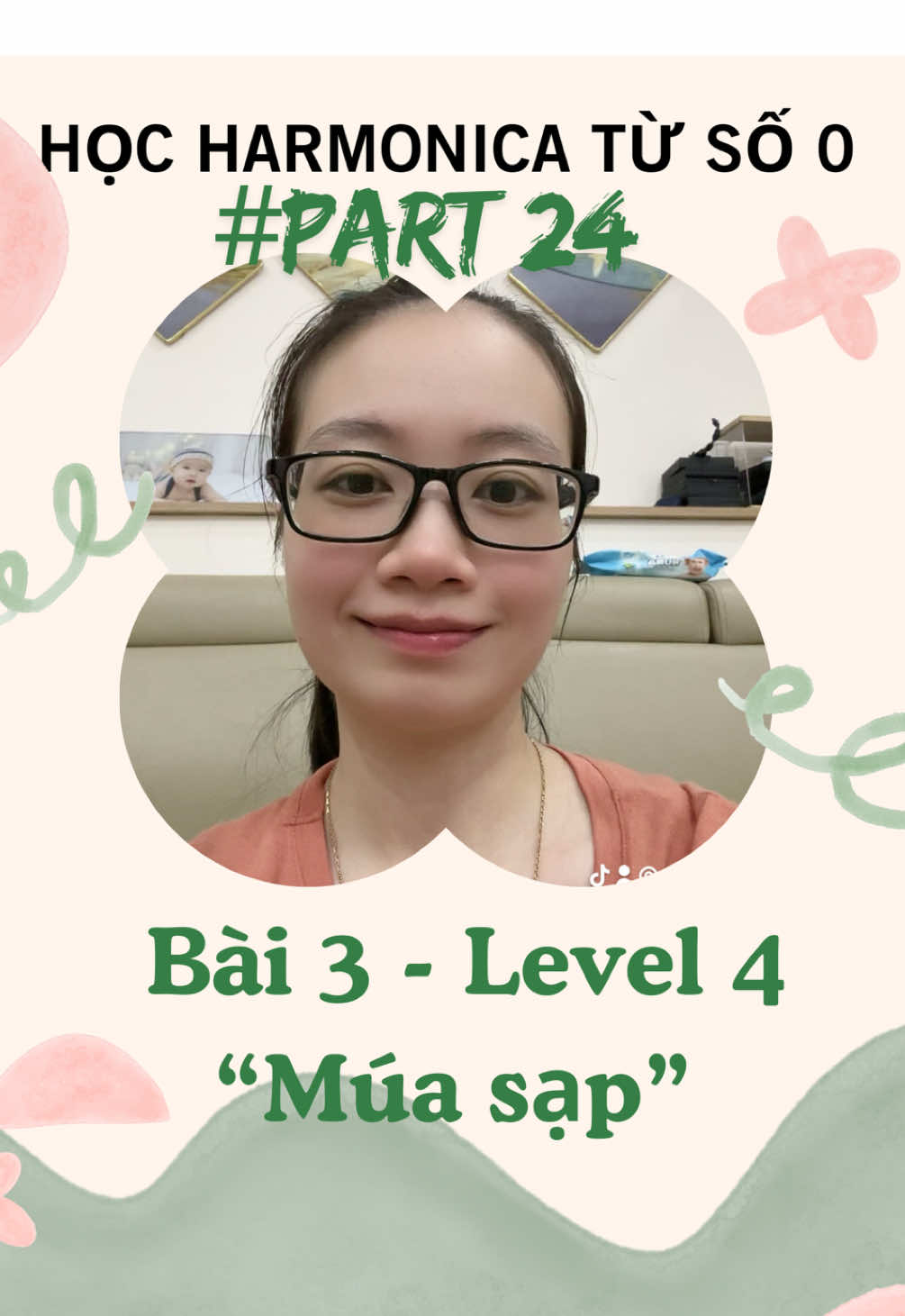 Phần 24: Bai 3- level 4- Thổi bài Múa sạp #harmonica #viendaotaoamnhac #viral #LearnOnTikTok #xuhuong #xuhuongtiktok #viraltiktok 