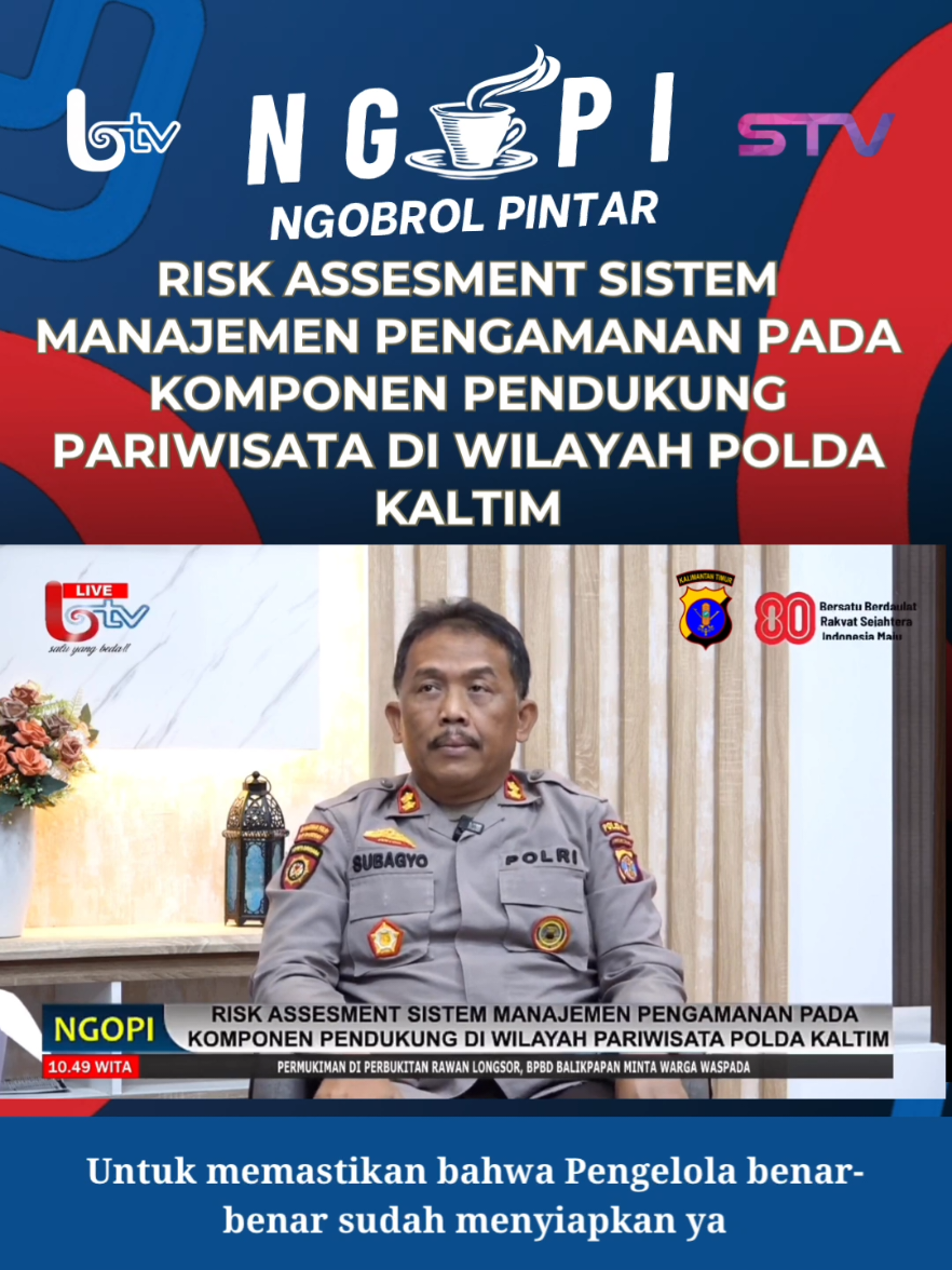 Hai Cess!  Balikpapan TV menghadirkan talkshow 'Ngobrol Pintar'☕️ dengan tema Risk Assessment Sistem Manajemen Pengamanan pada Komponen Pendukung Pariwisata di Wilayah Polda Kalimantan Timur✨️ Bareng bintang tamu spesial: 👮AKBP Sugeng Subagyo, S.H. Kasubdit Audit Ditpamobvit Polda Kaltim Simak langsung diskusi menarik ini untuk memahami lebih dalam bagaimana strategi pengamanan mendukung dunia pariwisata di Kalimantan Timur 🏖🏝 Hadir dalam talkshow 
