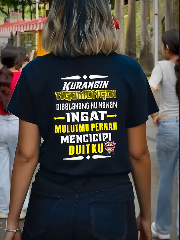 kurangin ngomongin dibelakang ku kawan.  #kaosmurah #kaosdistro #kaosviral #kaoskatakata #fypシ 