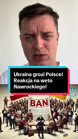 Ukraina grozi Polsce!  Reakcja na weto Nawrockiego! #Ukraina #Polska #weto #nawrocki #Reakcja 
