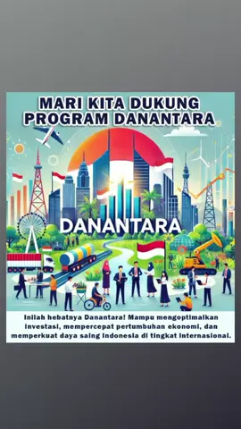 Mari kita dukung program danantara #DanantaraUntukIndonesia #EkonomiStabil #IndonesiaMaju