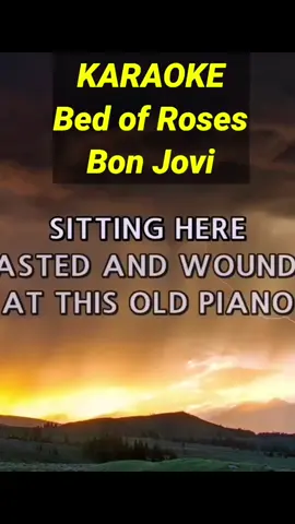 Bed of Roses By Bon Jovi #follower #viral?videotiktok😇😇 #videoke #viral #karaoke 