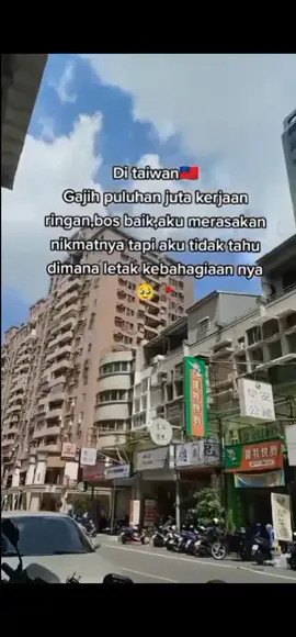 #duniatiktokfyp #perantauan #fypシ゚ #taiwan_taipei🇹🇼🇮🇩 #