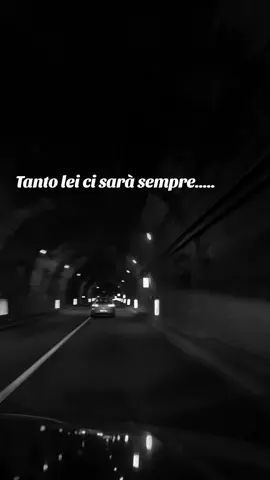 Tanto lei ci sarà sempre... 🖤 #fyp #tiktokita #viralvideos #frasi #neiperte 