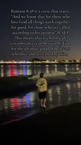 Key aspects of Romans 8:28: Love for God: The verse emphasizes that the promise applies to those who 