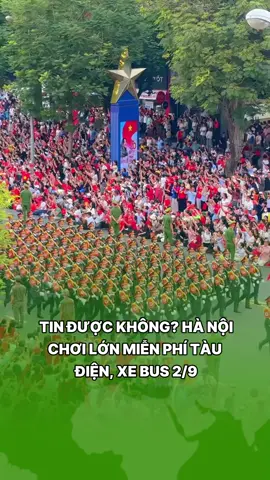 tin được không, Hà Nội chơi lớn miễn phí tàu điện, xe bus 2/9 🚌 #maytravel #quockhanh #dulich #lichsuvietnam #hanoi 