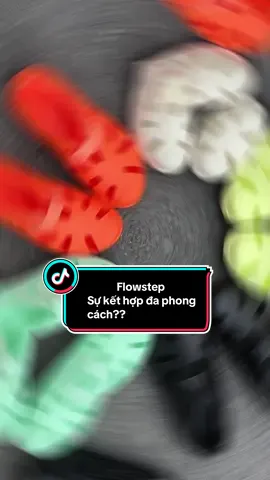 Flowstep đa phong cách thật chứ không phải đùa đâu nha mấy chế 😎😎 #across #flowstep #style #xuhuong 