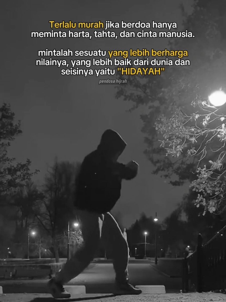 Berdoalah dengan meminta hidayah, agar hidupmu bisa lebih ter arah dan penuh berkah.