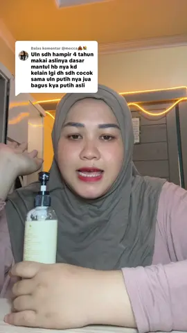 Membalas @@mecca🦧💐 uuu masyallah memakai sdh 4 tahunn😍😍 #hbmjskinglow #lationmjskinglow #masyallahtabarakallah 