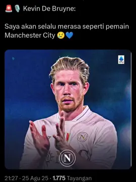 Masa lalu tetap pemenangnya💙#mancity #manchestercity #napoli #kevindebruyne #fodenfans1 