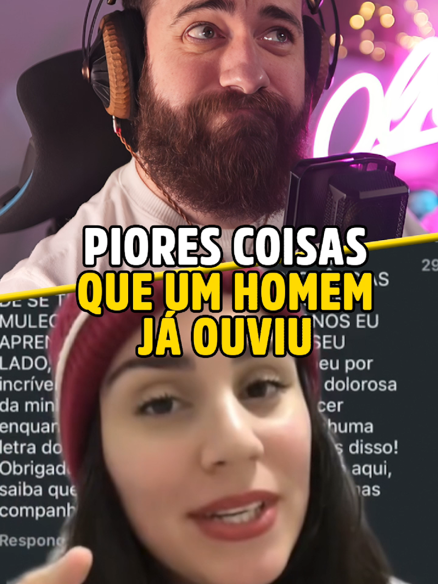 Piores coisas que homem escuta de mulher