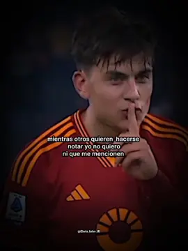 #paratii #frases #futbol⚽️ #fyp #tiktok #Dybala #edit