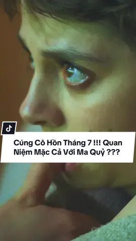 Cúng Cô Hồn Tháng 7 !!! Quan Niệm Mặc Cả Với Ma Quỷ ??? #phongthuytrankhuong #ramthang7 #cungcohon #thangvulan #kinhdiatang 