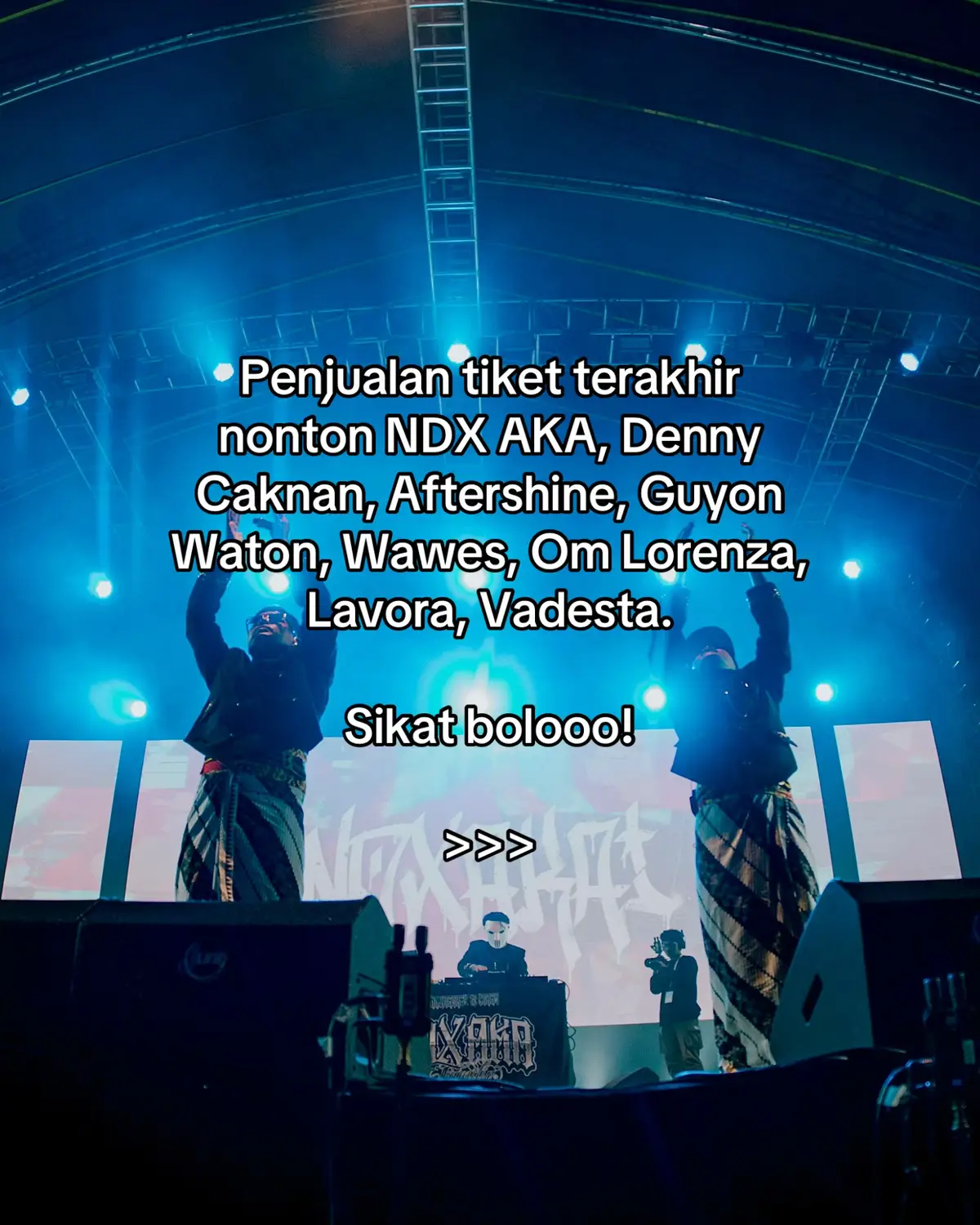Wes ndang sat set tuku tiket nggo nonton pesta dangdut paling top-topan sak Jogja bareng @NDX AKA, @DENNY CAKNAN, @AFTERSHINE OFFICIAL, @GUYONWATONOFFICIAL, @omwawes, @Om Lorenza Music, @LAVORA Official, dan @Vadesta Official nek ngasi kentekan aku orang tanggung jawab yo bolo! #jomlofest #NDXAKA #dennycaknan #aftershine #guyonwaton #omwawes #omlorenza #lavora #vadesta #konserjogja #infokonserjogja #eventjogja #konserdangdut #dangdut #dangdutkoplo #koplo #festivalkoplo #konserkoplo 