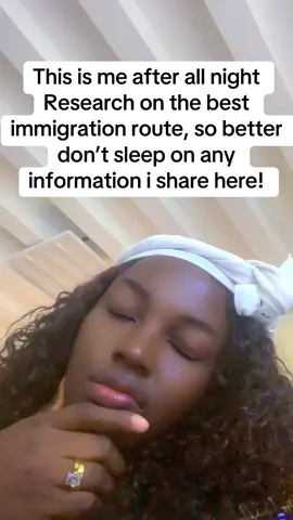 This is me after all night research on the best immigration route #immgration #information #vira #viralvideos #fyp 