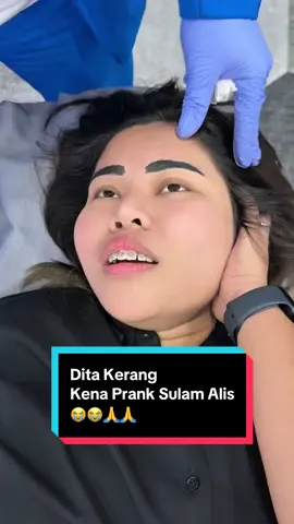 Dita Kerang Kena Prank Sulam Alis 😭😭🙏🙏 @DitaKerang🌊  . @rosidilasertattoremoval @rosidisulamalisjakarta_ @Rosidi Sulam Alis 2 @brutalparfum @oneglowcosmetic  . #ditakerang  #sulamalisrosidi  #sulamalis  #kursussulamalis 
