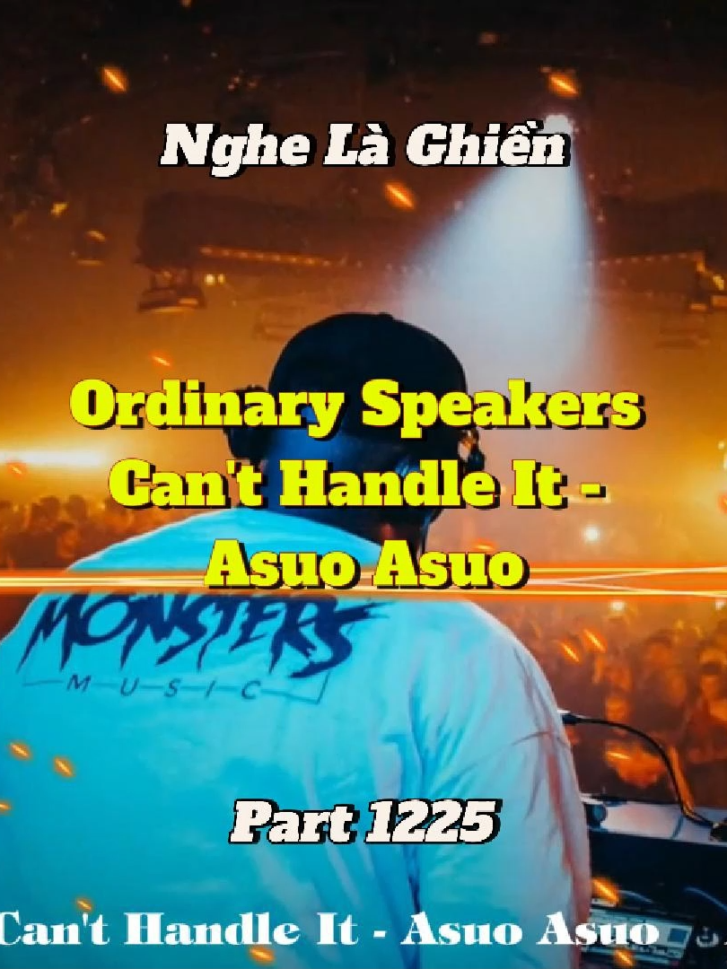 Đeo tai nghe vào - Ordinary Speakers Can't Handle It - Asuo Asuo - Part 1225 #shinmusiccc #xuhuong #nhacchill #asuoasuo #ordinary
