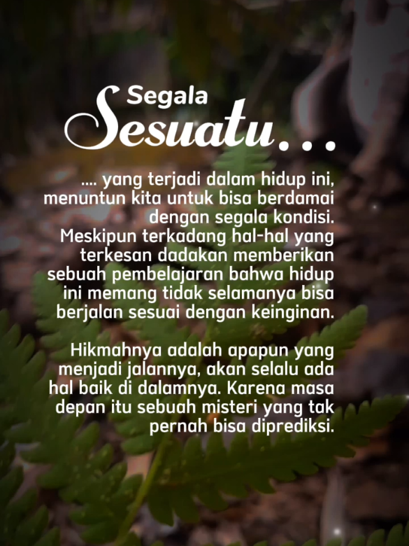 Segala sesuatu... #quotes #reminder #motivasi #status #fyp 