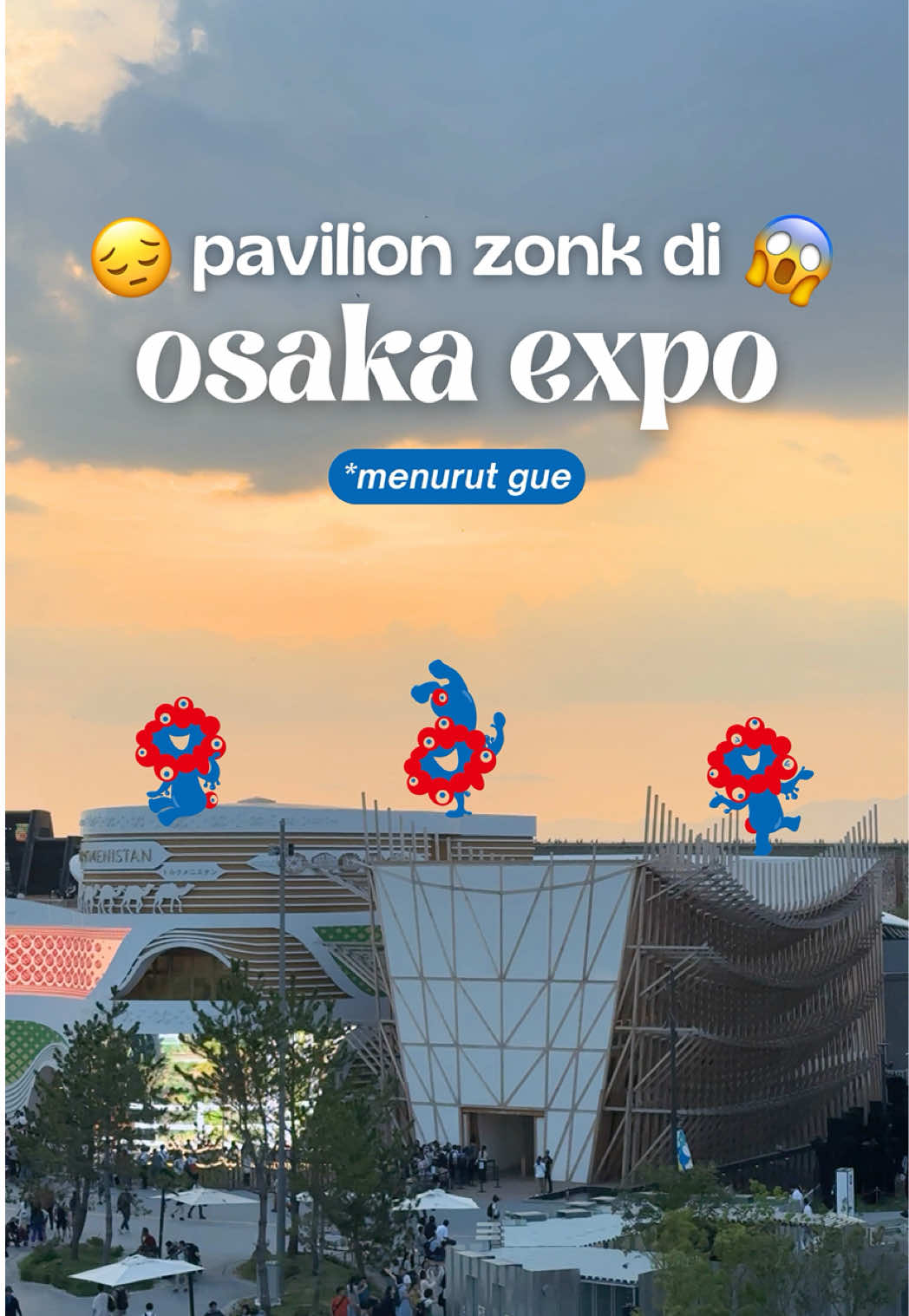 Replying to @BandarYupy 🍬 beberapa pavilion di osaka yang kurang niat (menurut gue)🥲 #osakaexpo #worldexpo 