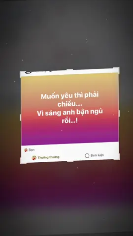 Muốn yêu thì phải chiều.., vì sáng anh bận ngủ rồi..! #captinhyeu #caphay #tinhyeu #buon_tam_trang #sad
