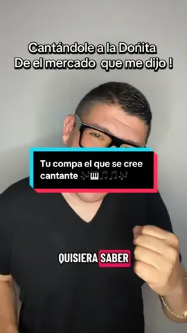 Tu compa el que se cre cantante😂😂#elpepegomas #josetorres #paratii #tiktokviral #comedia 