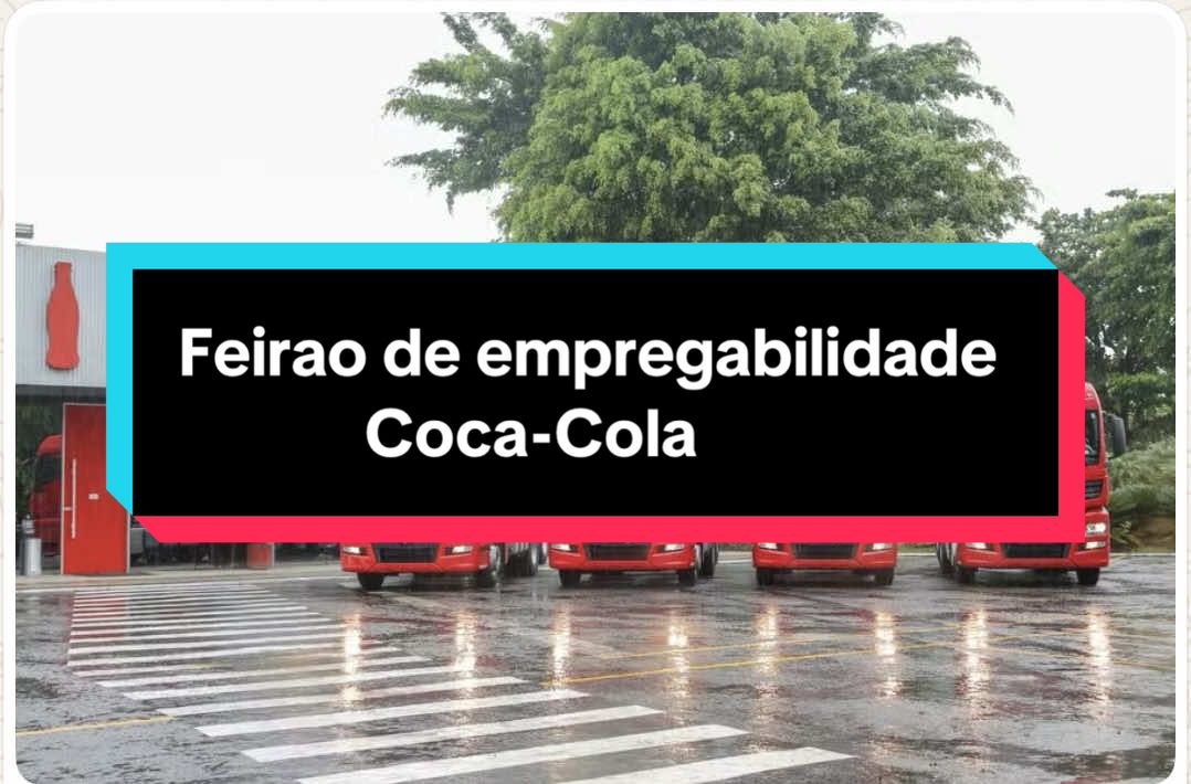 Feirão de Empregos Coca-Cola! Várias vagas abertas – não fica de fora! 📌 Marca aqui quem tá precisando de um emprego 👇 sugeridas #FeiraDeEmpregos #CocaColaFEMSA #Emprego2025 #Oportunidades 