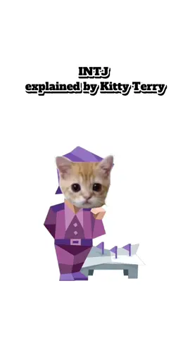 INTJ  explained by kitty #capcut #capcutpioneer #capcutforus #intj #personality 