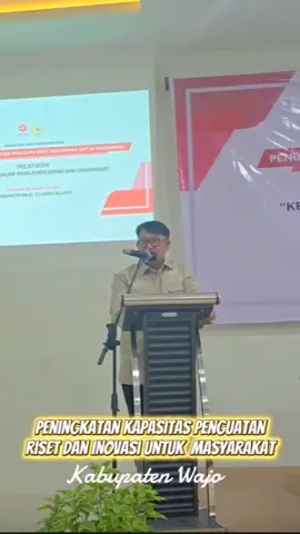 Peningkatan Kapasitas Penguatan Riset dan Inovasi untuk Masyarakat Di Kabupaten Wajo