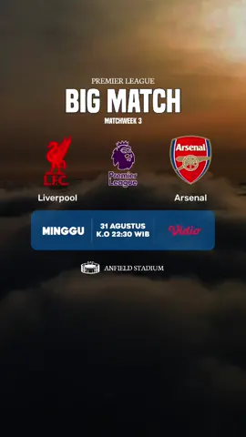 Jadwal Liverpool vs Arsenal Big match Liga Inggris #PremierLeague #liverpool #arsenal #jadwalbola #football 