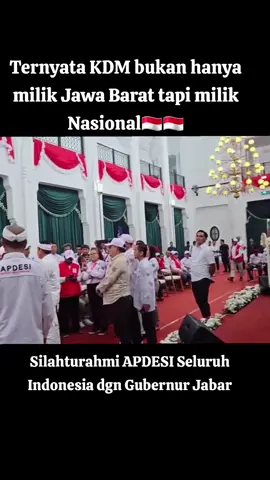 #kdm #apdesi #gubernurjawabarat #istimewa 