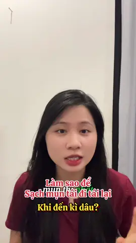 Làm sao để đến kì dâu mà mụn không tái đi tái lại #goclamdep #chamsocda #mun #kinhnguyet #munnoitiet
