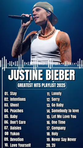 Justine Bieber Greatest Hits Playlist 2025