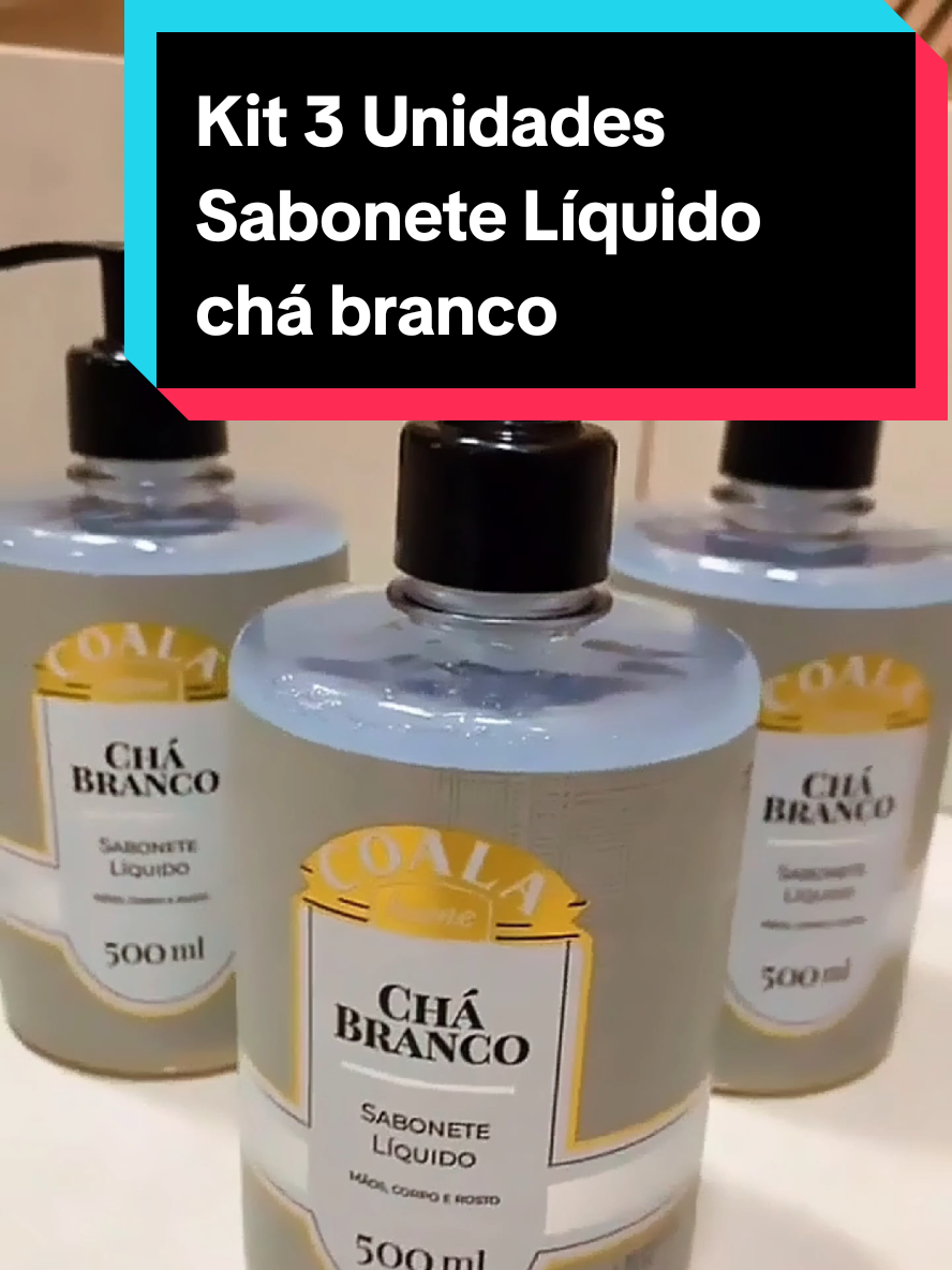 Kit 3 Unidades Sabonete Líquido chá branco 500ml #kit #sabonete #liquido #cha #branco 