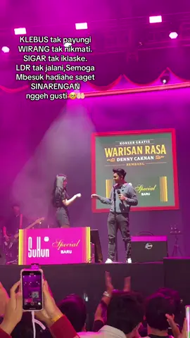 @DENNY CAKNAN  langgeng ya mas🤲🏻🥰 #konserdennycaknanrembang #denicaknan #warisanrasa #sukun #warisanrasa 
