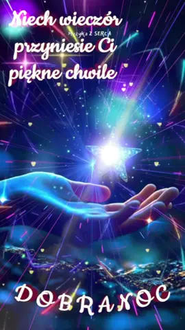 Niech wieczór przyniesie Ci piękne chwile, dobranoc ✨️🌌💫🌠🌟❤️❤️❤️❤️