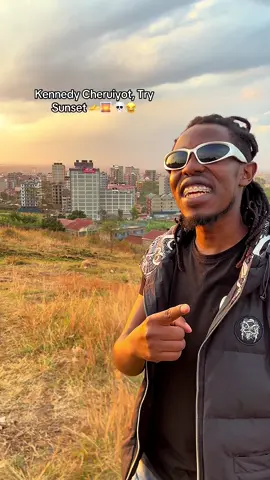 Kennedy this is Called Sunset Kichana 🫴💀🤣🤣 #jomba #adilitenin #kennedycheruiyot #mushroom #evolveordie 