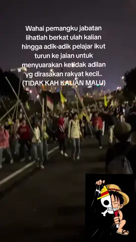 #demo 25 agustus 2025#trima kasih adik2 yg telah telah berani menyuarakan ketidak adilan ini👍👍salam hormat