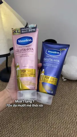 #vaseline mua 1 tặng 1 serum dưỡng body #vaselineglutahya #SaleLuongVe #CuocDuaNhaSangTao #goclamdep 