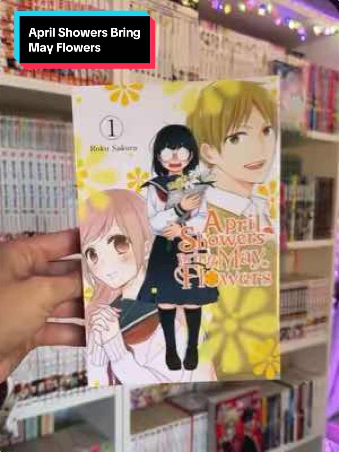 April Showers Bring May Flowers is a great romantic comedy from @Yen Press  Three volumes are currently available! #manga #mangarecommendation #romancemanga #yenpress #alphabeticalmangareview 