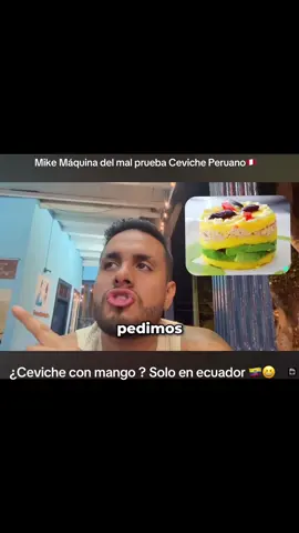 Mike máquina del mal testes el ceviche peruano #ceviche #cevicheperuano #cevichemexicano #cevicheecuatoriano 