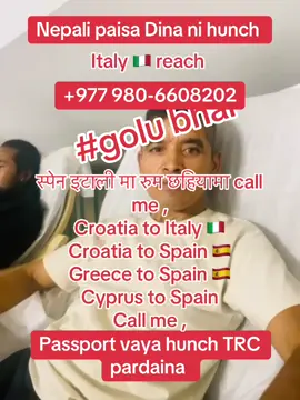 Croatia to Spain 🇪🇸 croatia to Italy 🇮🇹.     All Europe taxi game available !! Flight to flight ✈️ call me . +977 980-6608202 Nepali paisa Dina ni hunch 