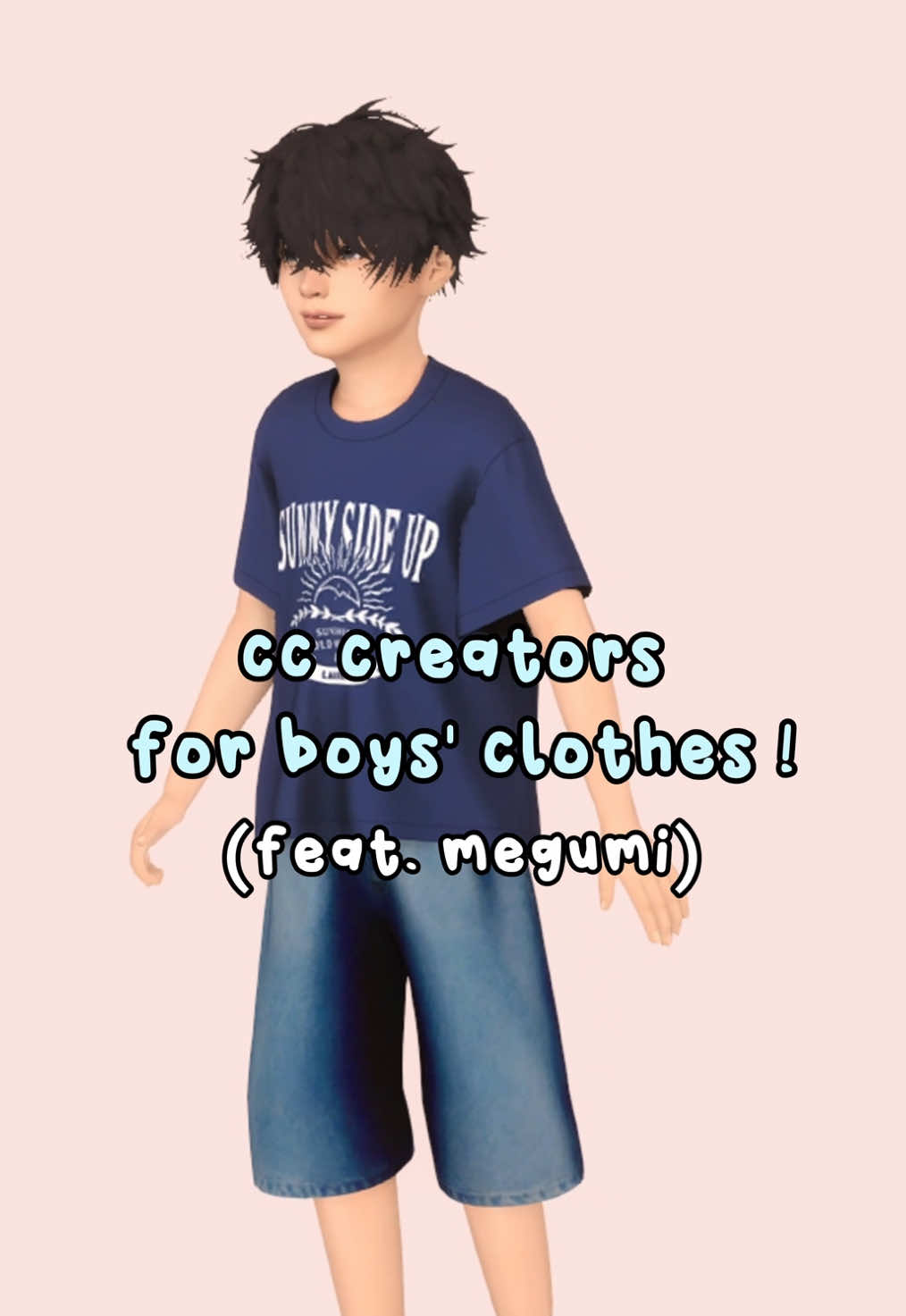 model megumi yesyes 🙂‍↕️ i usually have trouble finding cc for boys clothes so i hope this is helpful 🤍 these are some of my fave creators #sims #thesims4 #sims4 #simstok #thesims 