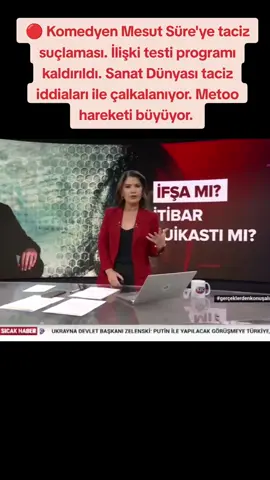 🔴 Komedyen Mesut Süre'ye taciz suçlaması. İlişki testi programı kaldırıldı. Sanat Dünyası taciz iddiaları ile çalkalanıyor. Metoo hareketi büyüyor. #keşfet #metoo #kadın #sanat #skandal 