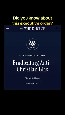 President Trump’s Anti-Christian Bias executive order. The full order can be seen at whitehouse.gov.  #trumpnews #executiveorder #christiansoftiktok #bias #fyp 