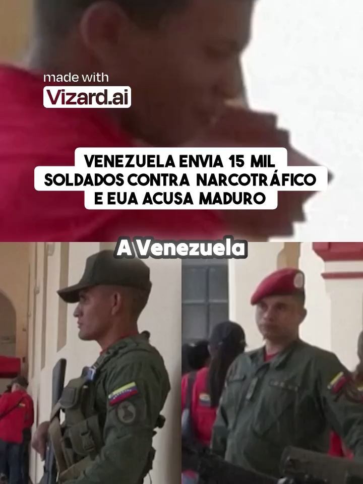 #Venezuela envia 15 mil soldados contra narcotráfico e EUA acusa Maduro