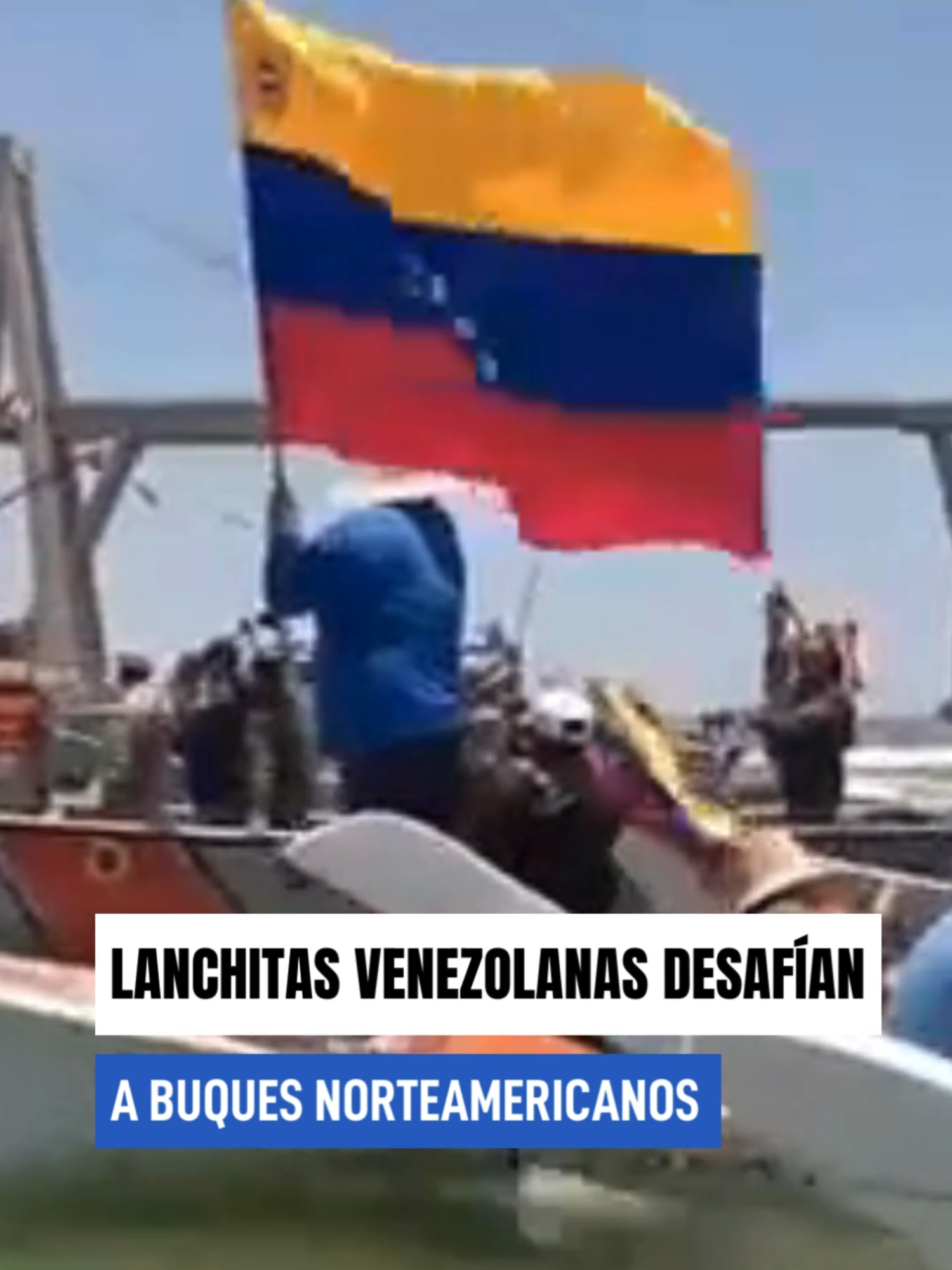 Lanchitas venezolanas desafían a buques norteamericanos #NicolásMaduro #Venezuela #EEUU #venezolanos #DonaldTrump