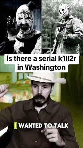 is there a serial k1ll2r in Washington. #serialkiller #washington #spookystory #scarystories #creepystorytime 