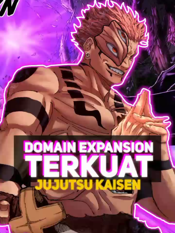Domain Expansion Terkuat Jujutsu Kaisen #jujutsukaisen #gojovssukuna #mangaedit #anime #trending #nika #gojosatoru #yuji #sukuna #fyp #onepiece #sakamotodays #isekai #takamura #dandandan #naruto #dragonball 